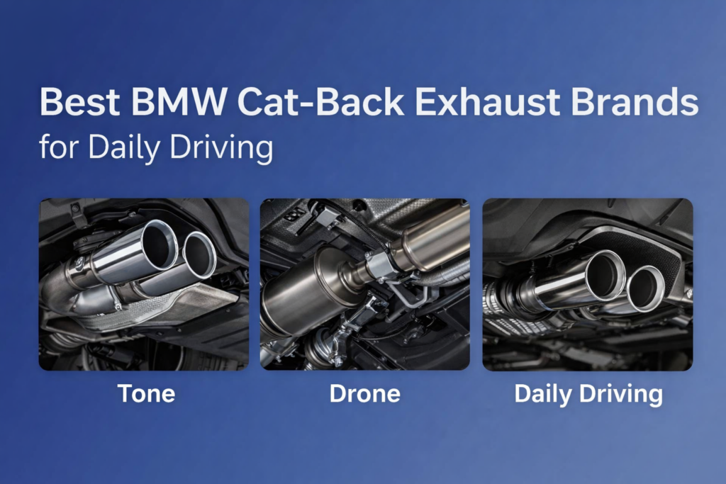 Best BMW cat-back exhaust brands for daily driving compared by tone and drone